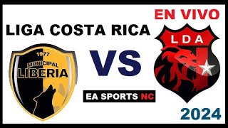 🔴Municipal Liberia vs Alajuelense en vivo  Liga Clausura Costa Rica [upl. by Anertac762]