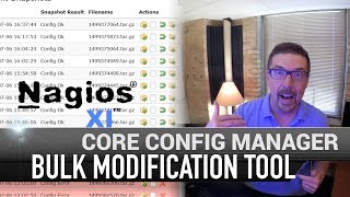 7 Nagios XI  Core Config Manager  Bulk Modification Tool [upl. by Hayidan]