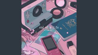 end of a life [upl. by Erwin]