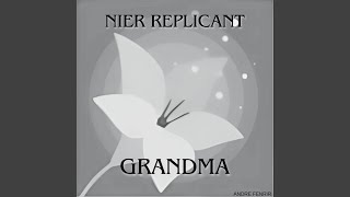 Grandma Nier Replicant [upl. by Ormiston893]