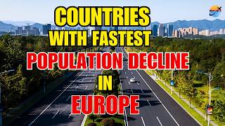 Countries with fastest population decline in Europe  10 countries in europe by population [upl. by Aztiram]