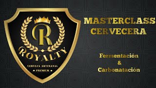 MASTERCLASS CERVECERA Fermentación amp Carbonatación [upl. by Ahsien]