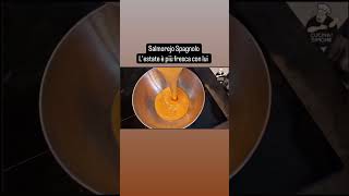 salmorejo spagnolo youtube food video shorts [upl. by Aaronson]