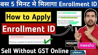 How to apply for Enrollment ID on GST Portal full process  ERRSYSTEMERROR  Sell Without GST [upl. by Demodena351]