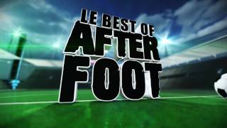 Le bestof de l’After foot du vendredi 03 mars [upl. by Akinert]