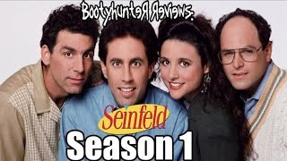 THE PINNACLE OF THE SITCOM GENRE  Bootyhunter Reviews Seinfeld Season 1 [upl. by Nariko]