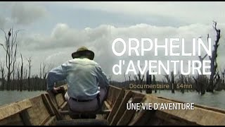 Film ORPHELIN DAVENTURE [upl. by Yornoc535]