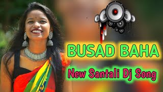 BUSAD BAHA SANTALI DJ SONG 2024🔹NEW SANTALI VIDEO 2024🔹SANTALI DJ SONG 2024🔹SANTALI DJ 2024🔹DJ VIDEO [upl. by Ynohtnaed62]