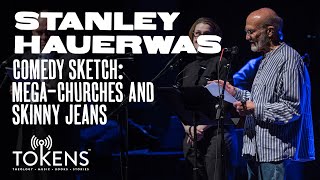 Hauerwas does standup comedy megachurches and skinny jeans [upl. by Olotrab]