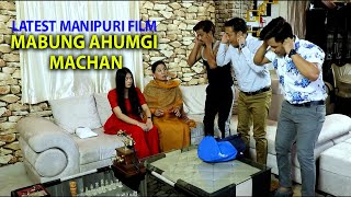 MANIPURI FILM quotMABUNG AHUMGI MACHANquot [upl. by Dickerson58]