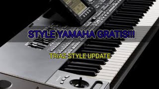 STYLE YAMAHA TRIAZ UPDATE 2024 GRATIS  YAMAHA RASA KORG [upl. by Yelsnit]