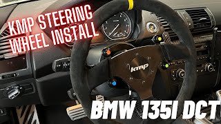 KMP Steering Wheel Install amp Review  BMW e82 DCT [upl. by Chandler]