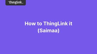 How to ThingLink it Saimaa [upl. by Fatimah491]