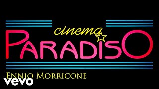 Ennio Morricone  Cinema Paradiso The Original Soundtrack High Quality Audio [upl. by Erhart665]