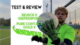 TEST amp REVIEW Reusch x Keepersport Pure Contact Gold X [upl. by Tavia]