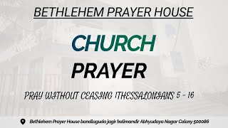 CHURCH PRAYER 03122024BETHLEHEM PRAYER HOUSE [upl. by Peirsen]