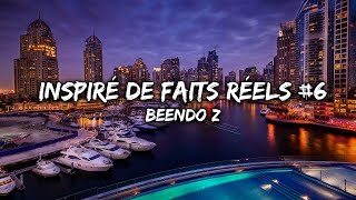 Beendo Z  Inspiré de faits réels 6 Paroles [upl. by Kerianne]