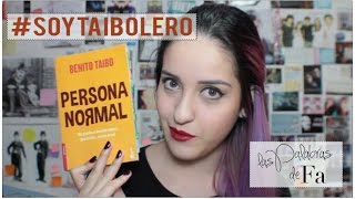 Persona Normal – Benito Taibo  SoyTaibolero  LasPalabrasDeFa [upl. by Britteny323]