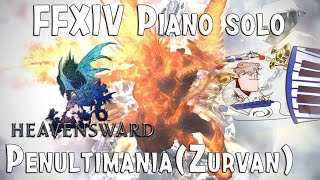 Final Fantasy XIV  Zurvans theme  Penultimania  ペンウルティマニア piano cover 귀신 주르반 테마 피아노커버 [upl. by Yrdua380]