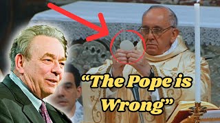 The Pope teaches a DANGEROUS doctrine  RC Sproul calls out the Pope [upl. by Itsrik986]