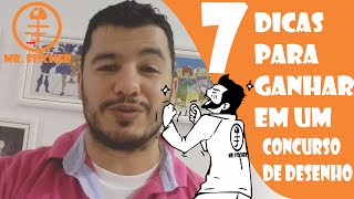 7 DICAS PARA GANHAR UM CONCURSO DE DESENHO [upl. by Pisano]