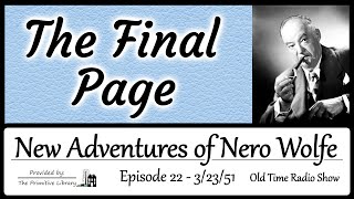 Adventures of Nero Wolfe Final Page Ep 22 1950s Detective Mystery Old Time Radio Shows [upl. by Elleiad]