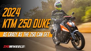 2024 KTM 250 Duke Road Test Review  Closer to the aggressive KTM DNA  ZigWheels [upl. by Agle798]