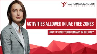 UAE Free Zones Company Classification Based on Business Activities Allowed [upl. by Hennessy]