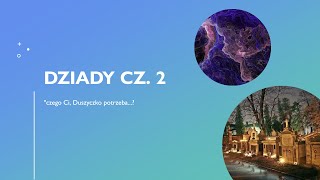 Czaimy Lektury  Odc 2  Dziady cz 2 [upl. by Winna]