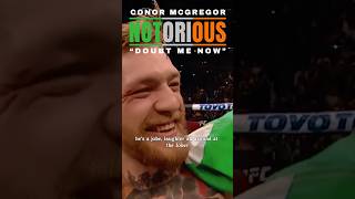 Conor McGregor Doubt Me Now ufc motivation sports highlights [upl. by Aiepoissac]