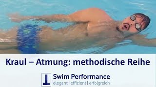 Kraulatmung Wie atme ich beim schwimmenRichtige Kopfhaltung  methodische Reihe [upl. by Llerdnek651]