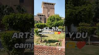 ARTS FACULTY DU campus tour❤️🫶  Life of a DU STUDENTartsfacultyducollegesnorthcampusdelhi [upl. by Dov]