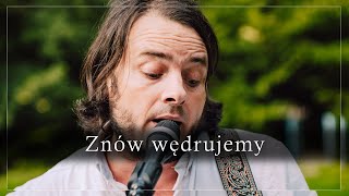 Znów wędrujemy  cover Jerzy Czaja Czajkowski [upl. by Hapte]