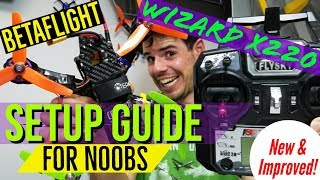 NEW Wizard X220 Setup Guide for Beginners BetaFlight Flysky i6X amp X6B SBUS [upl. by Aicilec]