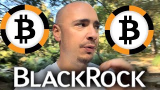 BlackRock Wants Your Bitcoin [upl. by Gonick]