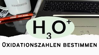 Oxidationszahlen bestimmen  H3O  Wie geht das [upl. by Notak]