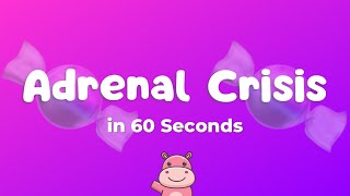 🍬 Doctor Explains Adrenal Crisis in 60 seconds [upl. by Eleira]