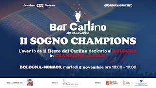 Bar Carlino  Il Sogno Champions BOLOGNA  MONACO [upl. by Anwahsed]