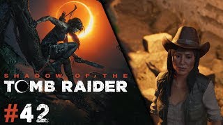 Shadow of the Tomb Raider  Episode 42  Star Crossed [upl. by Ahgem492]