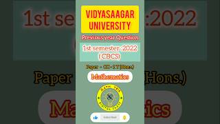 Mathematics CC 1T 2022 semester exampaper vidyasagaruniversity CBCS [upl. by Arlana]