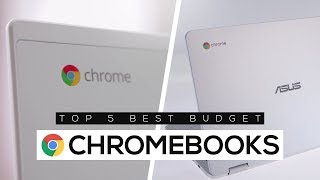 Top 5 Best Budget Chromebooks 2018 [upl. by Edva372]