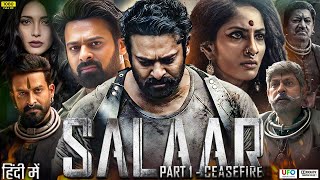 Salaar Full Movie In Hindi Dubbed  Prabhas  Shruti Haasan  Jagapathi Babu  Review amp Facts HD [upl. by Odragde]