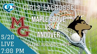 Girls Lacrosse Maple Grove  Andover 05202024  Andover High School  QCTV [upl. by Lankton358]