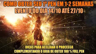 Black Desert  Como Obter seu 1 PEN em 12 Semanas Evento dia 1410 Até 2710  Concluindo o Guia [upl. by Ruggiero655]