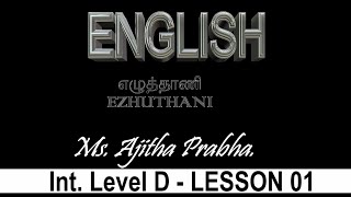 Lesson 01English – Intermediate Level C Ms Ajitha Prabha [upl. by Fellows]