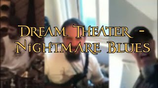 Dream Theater  Nightmare Blues [upl. by Aivatnohs893]