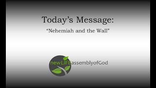 Nehemiah and the Wall [upl. by Lem]