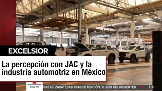 La percepción con JAC y la industria automotriz en México [upl. by Clarine]