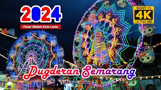 DUGDERAN SEMARANG  PASAR MALAM KOTA LAMA 2024 [upl. by Ees]