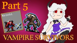 Vampire Survivors Returns Part 5 [upl. by Kristie716]